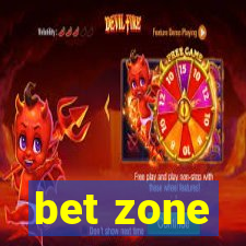 bet zone